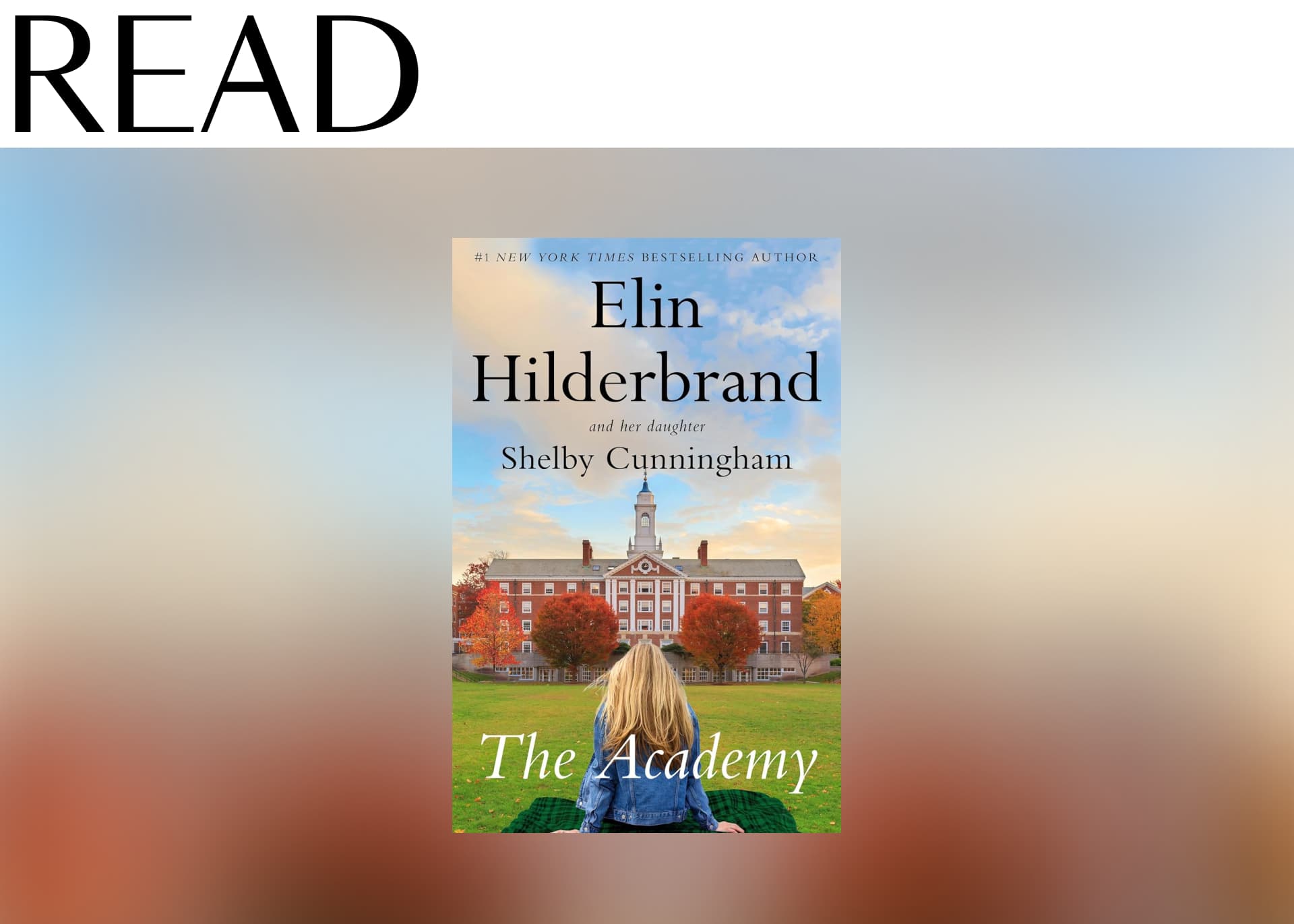 The Academy by Elin Hilderbrand and Shelby Cunningham