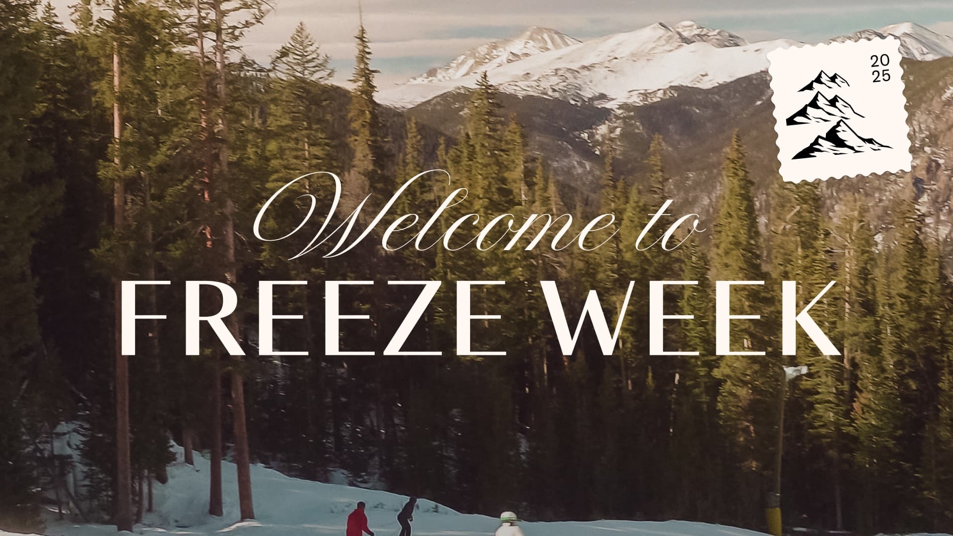 welcome to freeze week